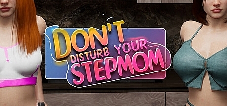 不要打扰你的继母 Don’t Disturb Your STEPMOM-STEAM官中